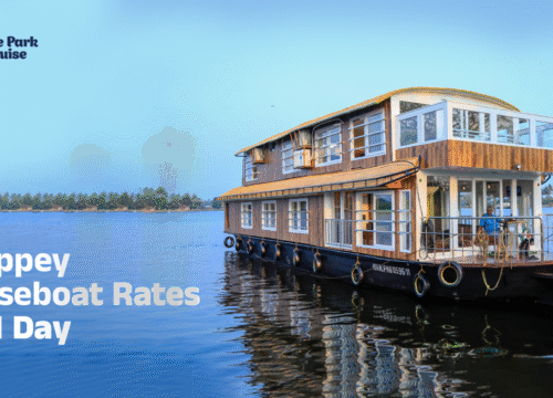 Alleppey Houseboat Rates for 1 Day : Know the Price, Routes and the Best Time & Tip to Book