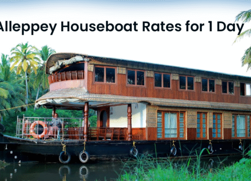 Alleppey Houseboat Rates for 1 Day : Know the Price, Routes and the Best Time & Tip to Book