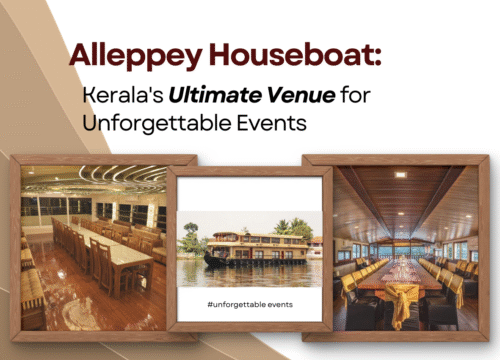 Alleppey Houseboat Events – Kerala’s Ultimate Backwater Venue