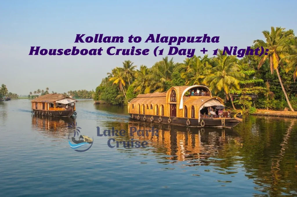 Kollam to Alappuzha Houseboat Cruise