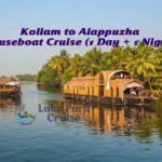 Kollam to Alappuzha Houseboat Cruise